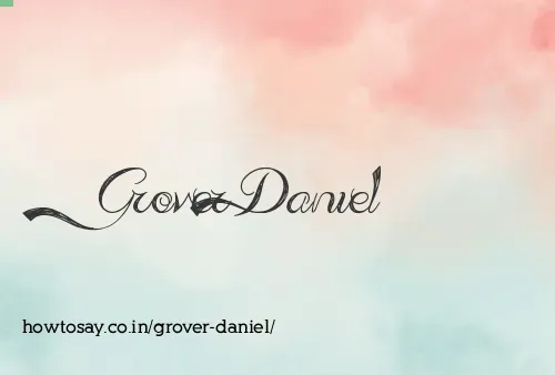 Grover Daniel