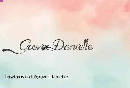Grover Danielle