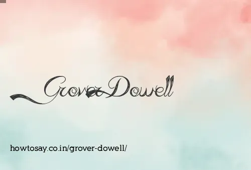 Grover Dowell