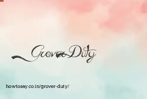 Grover Duty