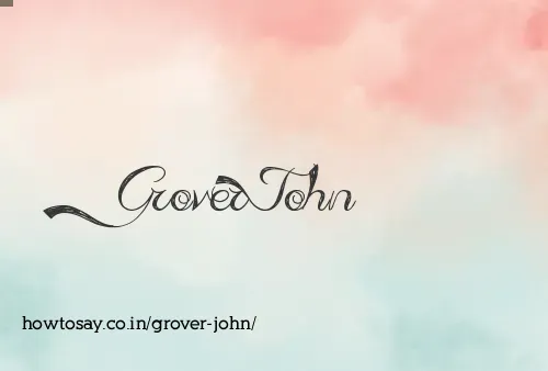 Grover John