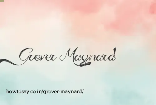 Grover Maynard