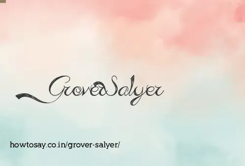 Grover Salyer