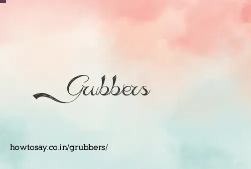 Grubbers