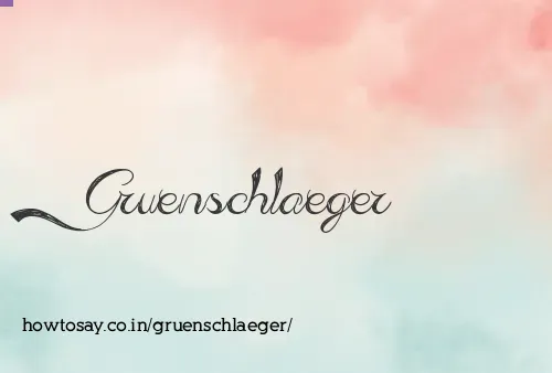 Gruenschlaeger