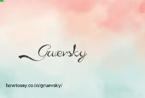 Gruevsky