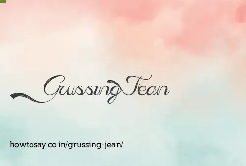 Grussing Jean