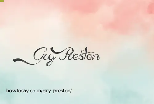 Gry Preston