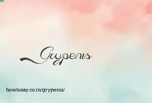 Grypenis