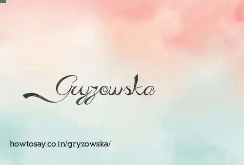 Gryzowska