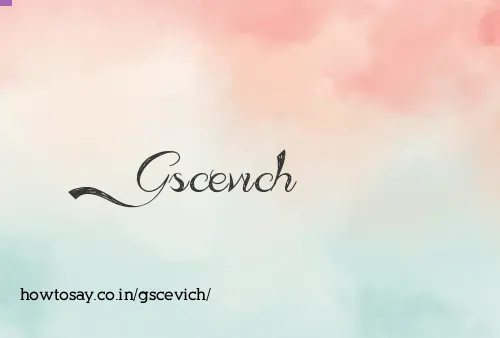 Gscevich