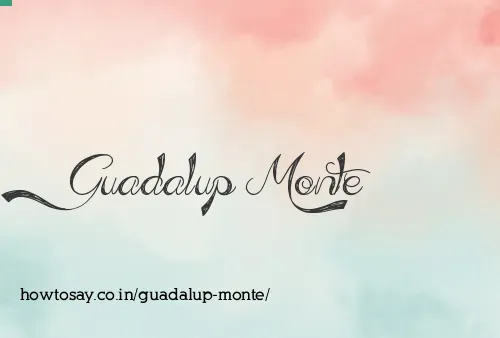 Guadalup Monte
