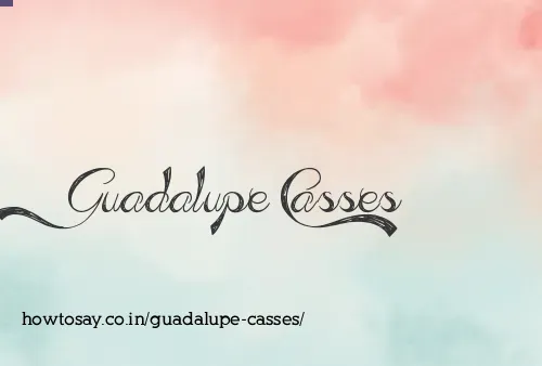 Guadalupe Casses