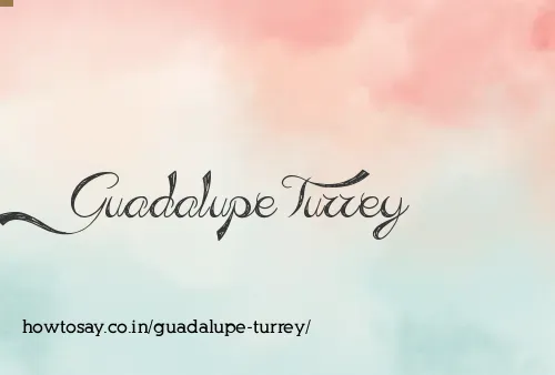 Guadalupe Turrey