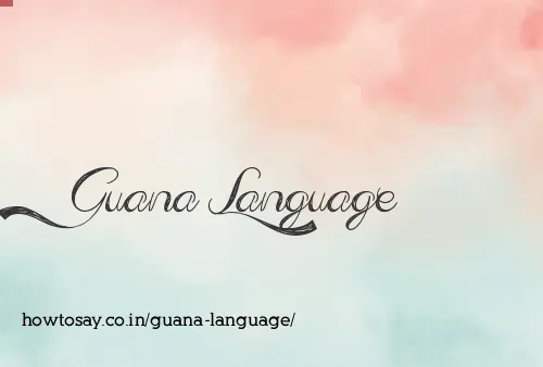 Guana Language
