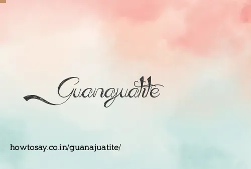 Guanajuatite