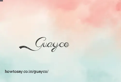 Guayco