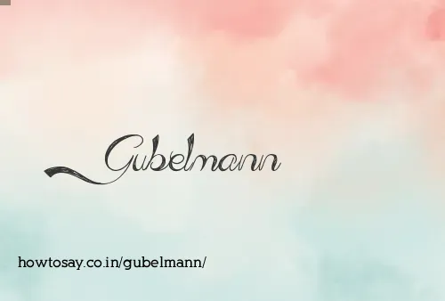 Gubelmann