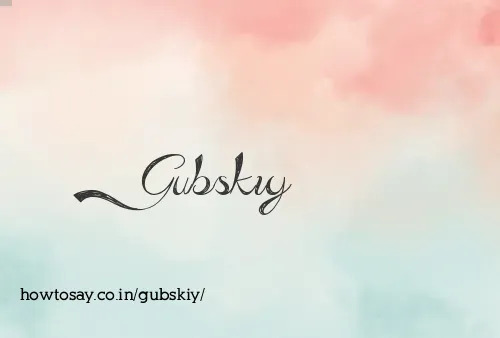 Gubskiy