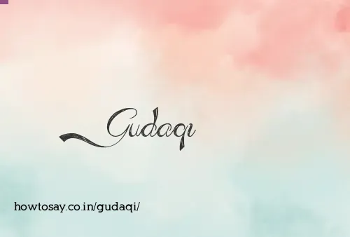 Gudaqi