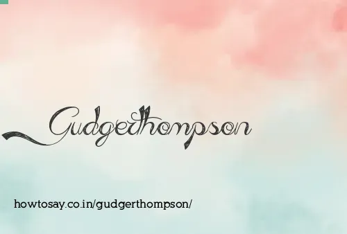 Gudgerthompson