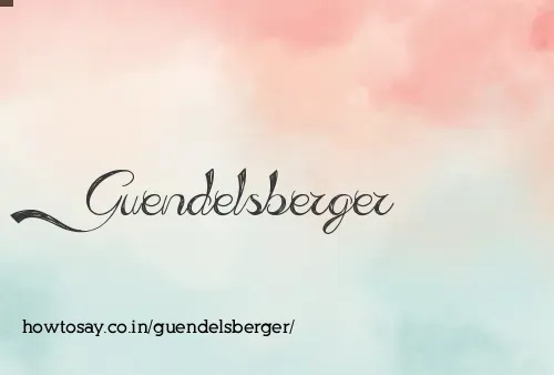 Guendelsberger