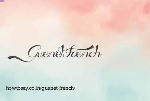 Guenet French