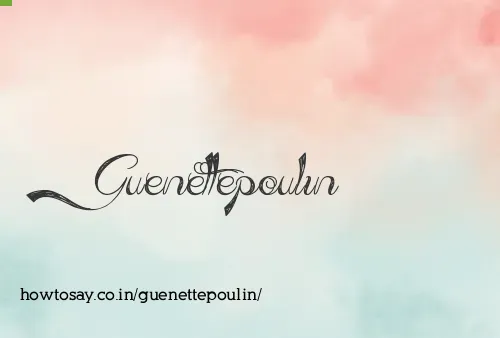 Guenettepoulin
