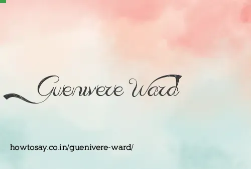 Guenivere Ward
