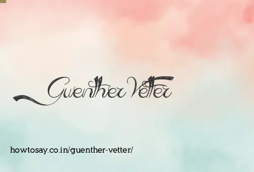 Guenther Vetter