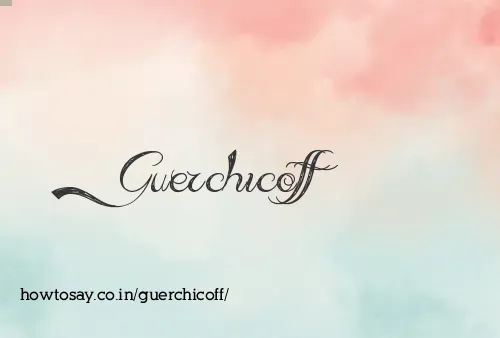 Guerchicoff