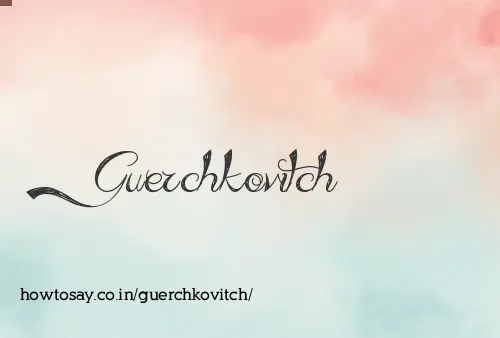 Guerchkovitch