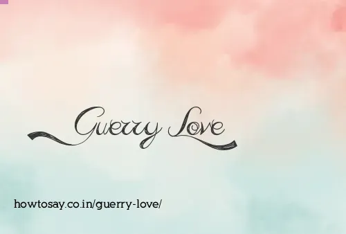 Guerry Love