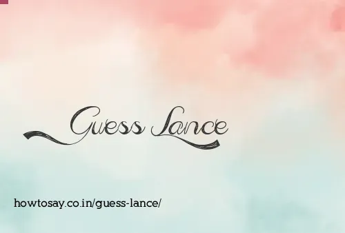 Guess Lance