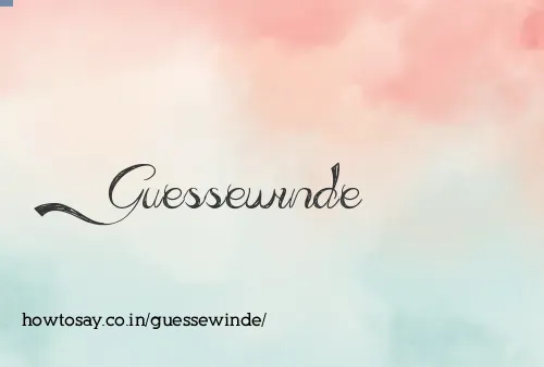 Guessewinde
