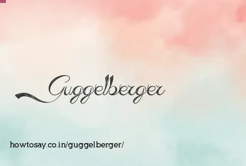 Guggelberger