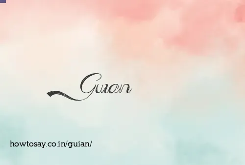 Guian