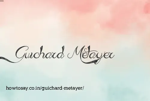 Guichard Metayer