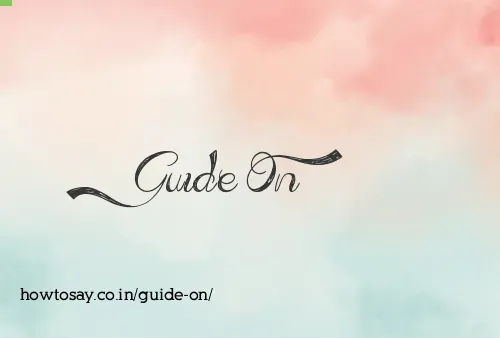Guide On