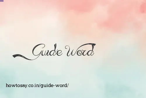 Guide Word