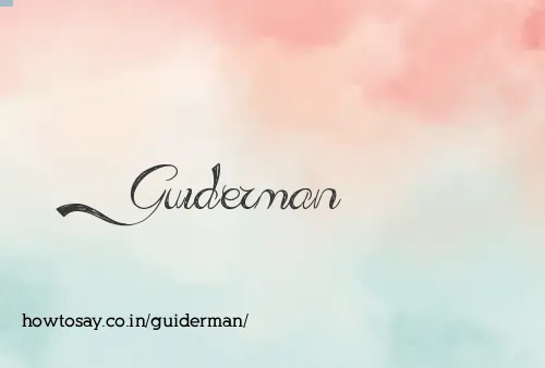 Guiderman