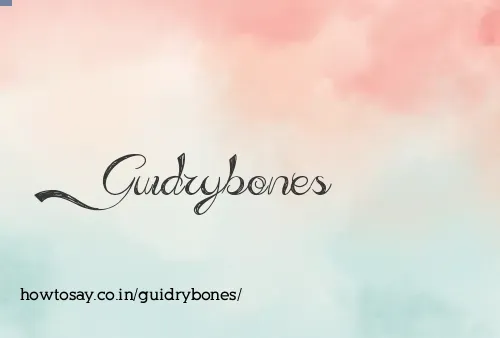 Guidrybones