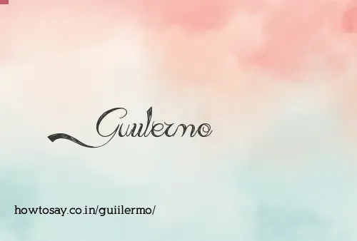 Guiilermo