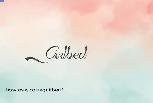 Guilberl