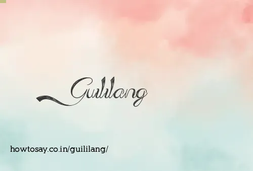 Guililang