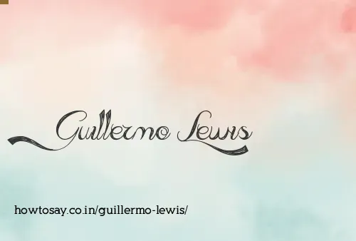 Guillermo Lewis