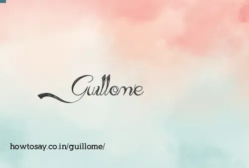 Guillome