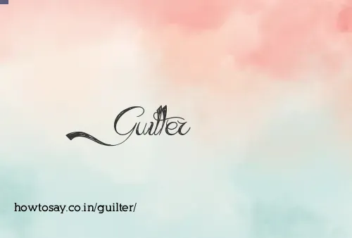 Guilter
