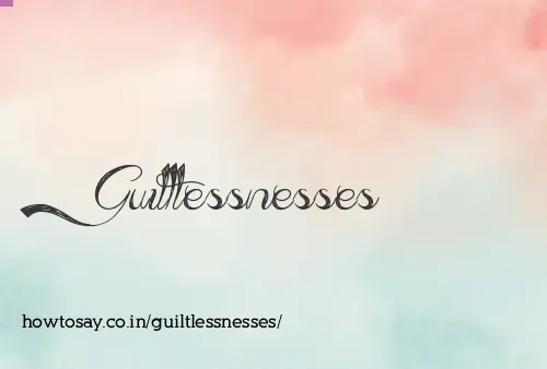 Guiltlessnesses