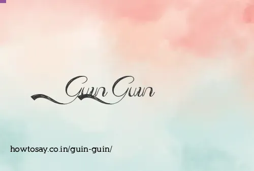 Guin Guin